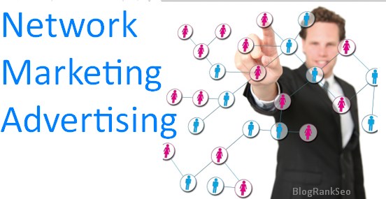 What is Network Marketing advertising
