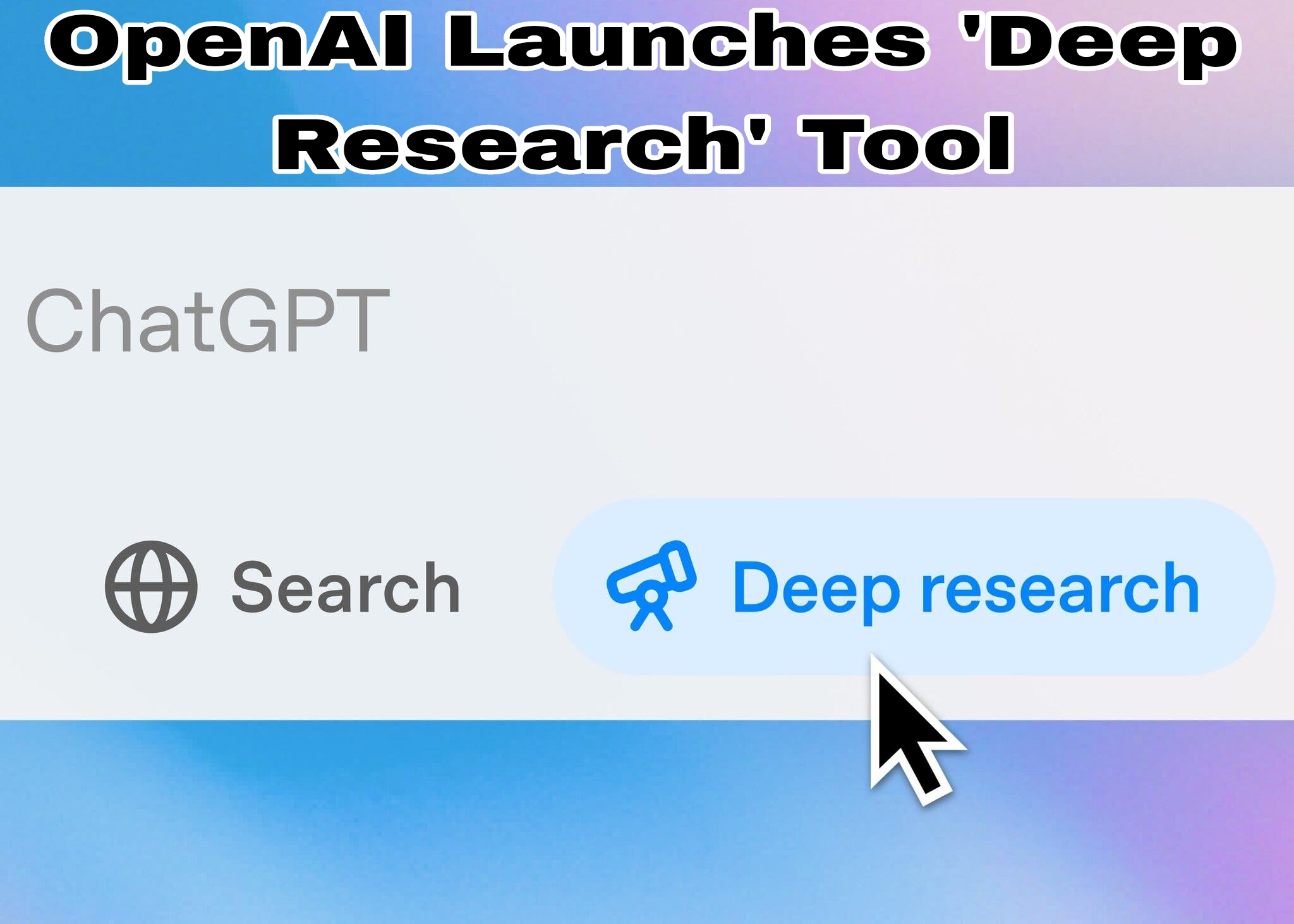OpenAI Launches 'Deep Research' Tool Amid AI Race