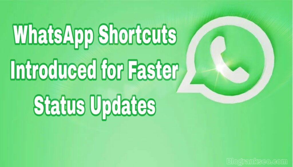 WhatsApp Shortcuts