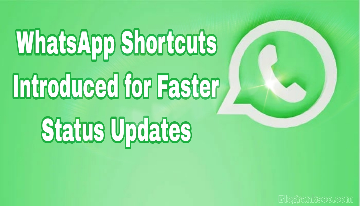 WhatsApp Shortcuts